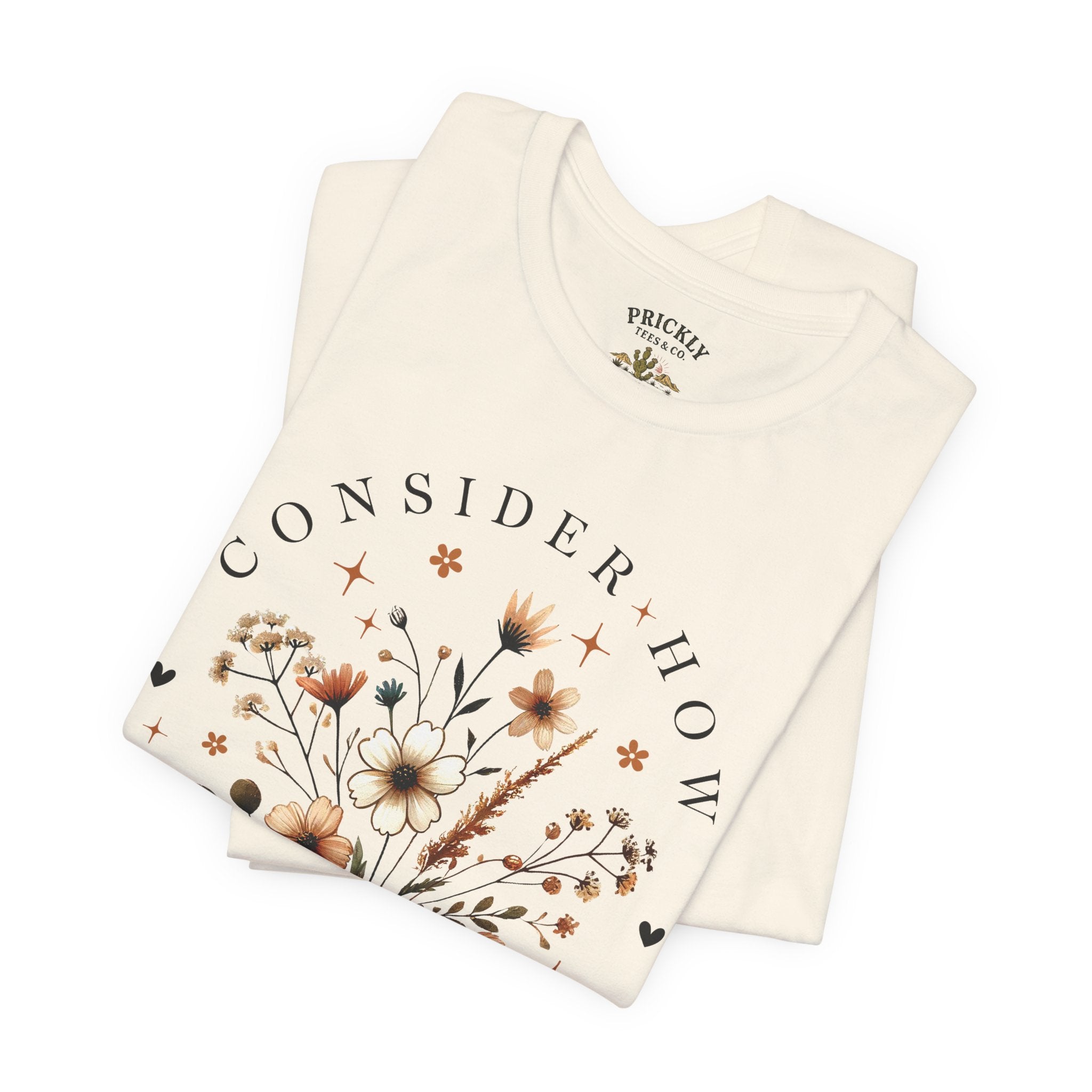 Floral Wildflowers Tee — "Consider How the Wildflowers Grow" Luke 12:27 Christian Graphic T-Shirt