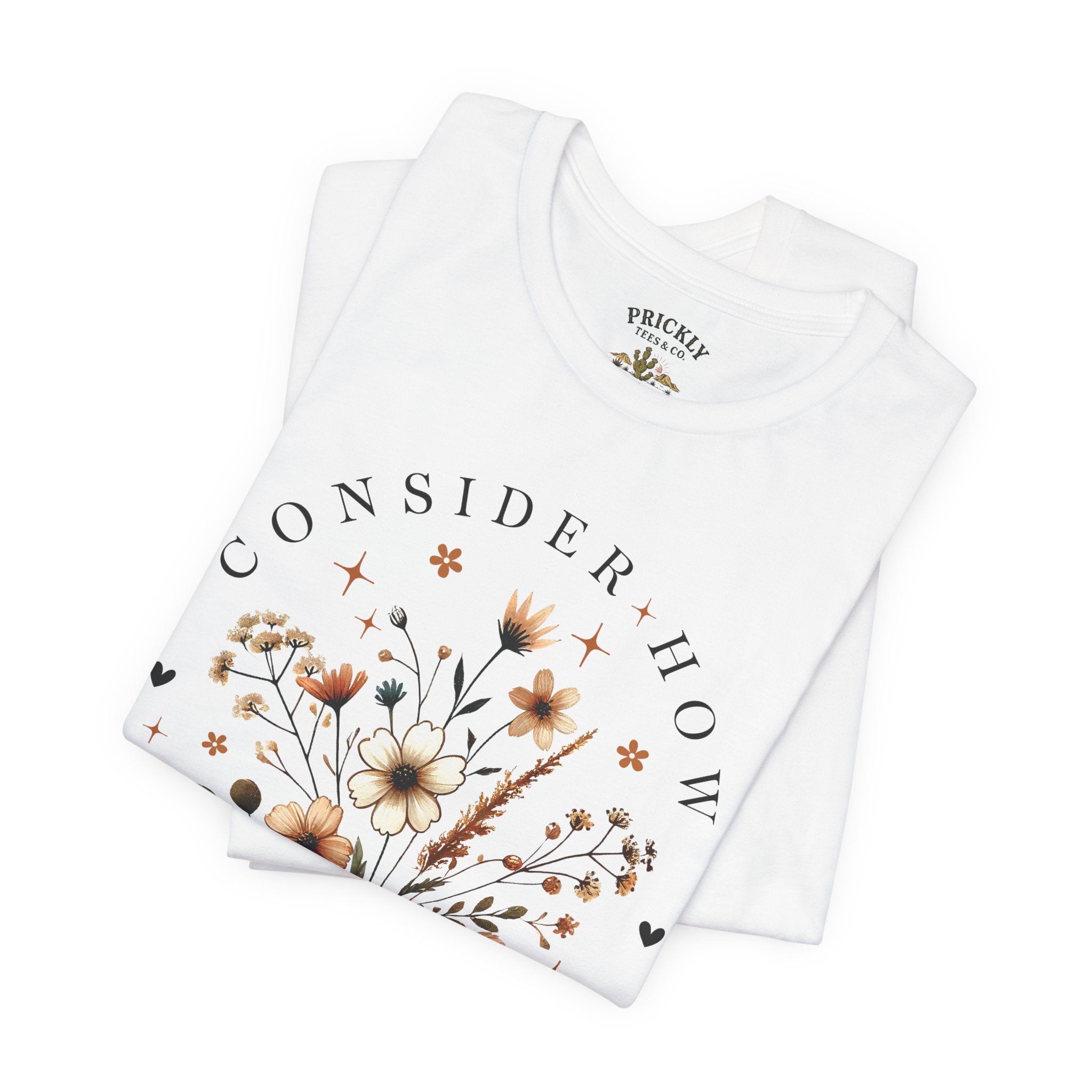 Floral Wildflowers Tee — "Consider How the Wildflowers Grow" Luke 12:27 Christian Graphic T-Shirt